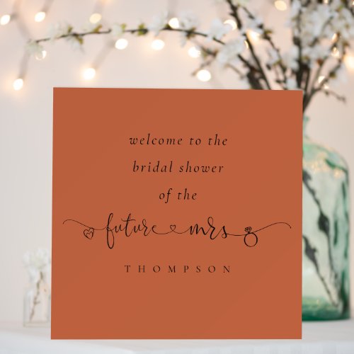 Future Mrs Name Welcome Bridal Shower Terracotta Foam Board