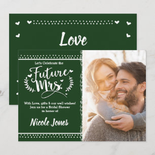 FUTURE MRS. Pine Green Bridal Shower Photo Invitation