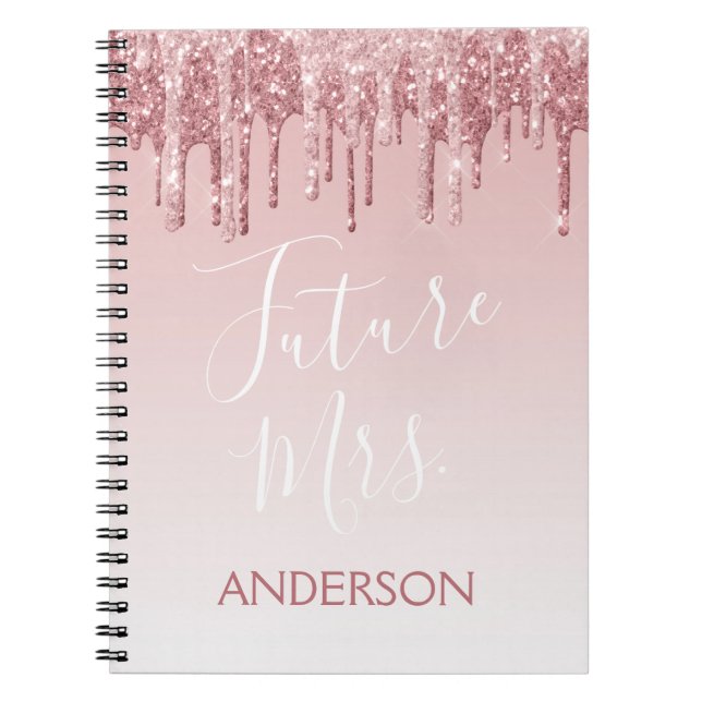 Future Mrs. Rose Gold Blush Pink Sparkle Glitter Notebook (Front)