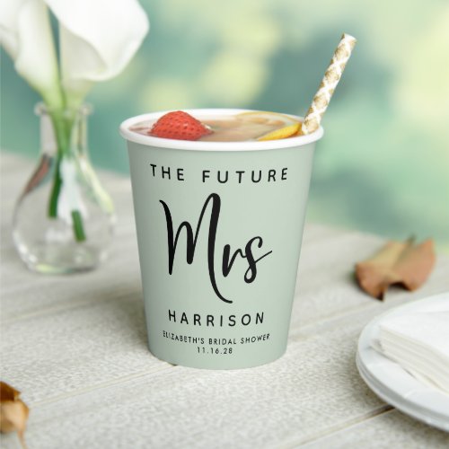 Future Mrs Sage Bridal Shower Paper Cups