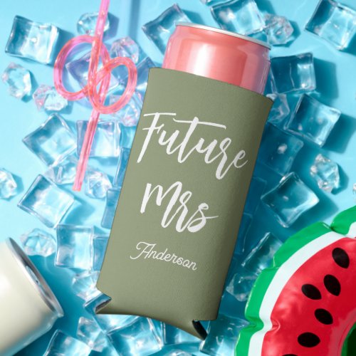 Future Mrs Sage Green White Bride  Seltzer Can Cooler