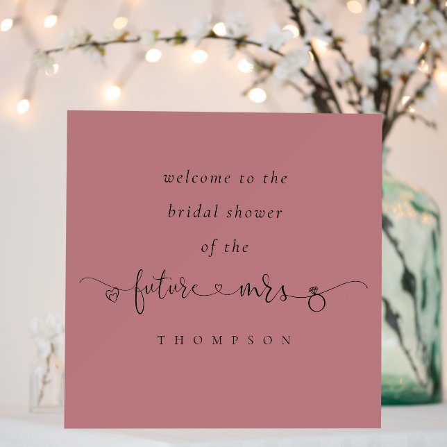 Future Mrs Script Name Pink Welcome Bridal Shower Foam Board (In Situ (Wedding))