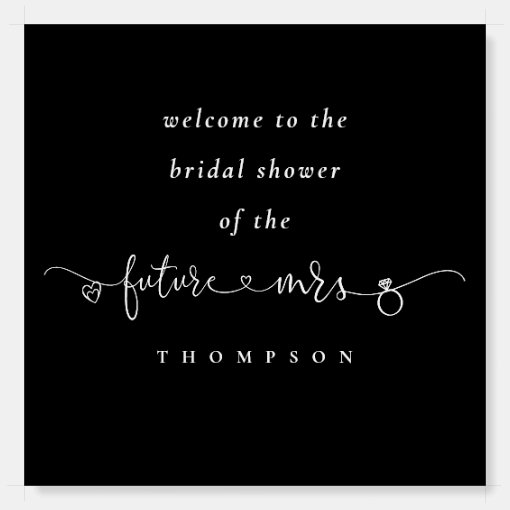 Future Mrs Script Name Welcome Bridal Shower Black Foam Board | Zazzle