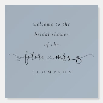 Future Mrs Script Name Welcome Bridal Shower Blue Foam Board | Zazzle