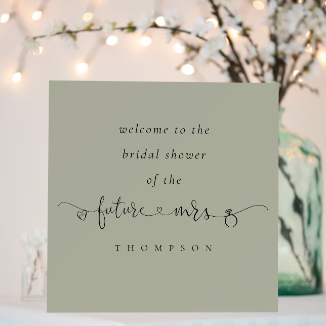 Future Mrs Script Sage Welcome Bridal Shower  Foam Board (In Situ (Wedding))