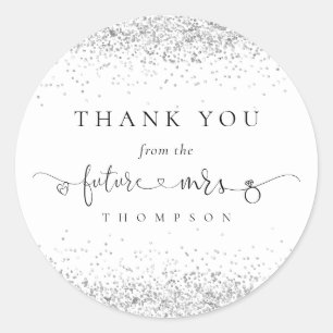 Future Mrs Silver Glitter Bridal Shower Thank You Classic Round Sticker