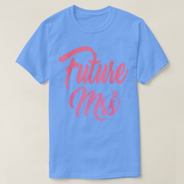 Future Mrs T-Shirt (Design Front)