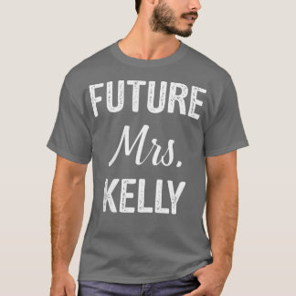Future Mrs T-Shirt