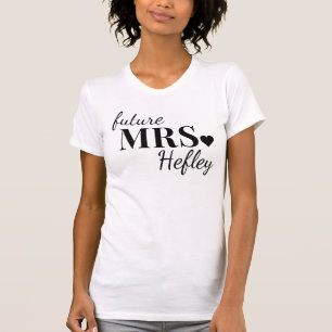 Future Mrs T-Shirt