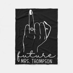 Future Mrs. Thompson New Bridal To Be Fiance Bache Fleece Blanket