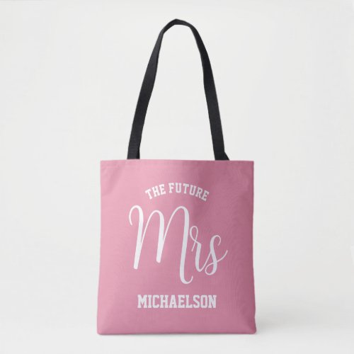 Future Mrs Tote Bag