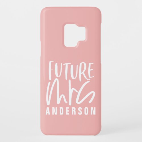 Future mrs typography engagement gift Case_Mate samsung galaxy s9 case