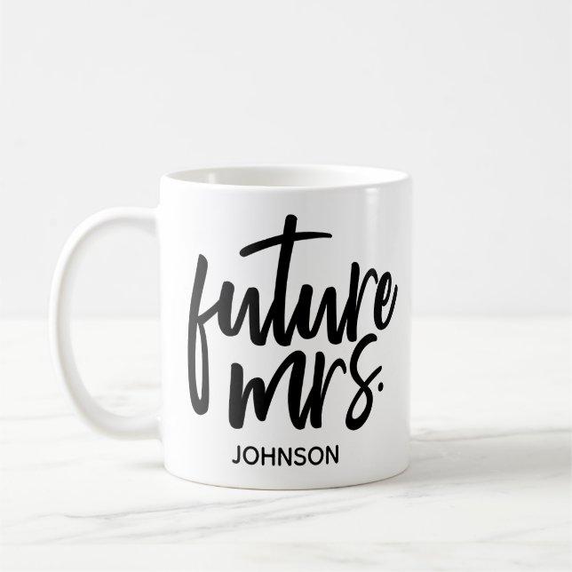 Future Mrs., Wedding Gift, Bride-to-Be Coffee Mug (Left)