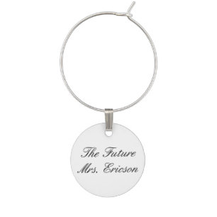 "Future Mrs...." Wine Charm