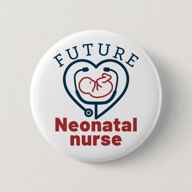 Future Neonatal Nurse Button (Front)