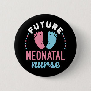 Future Neonatal Nurse NICU Nursing Graduation Button