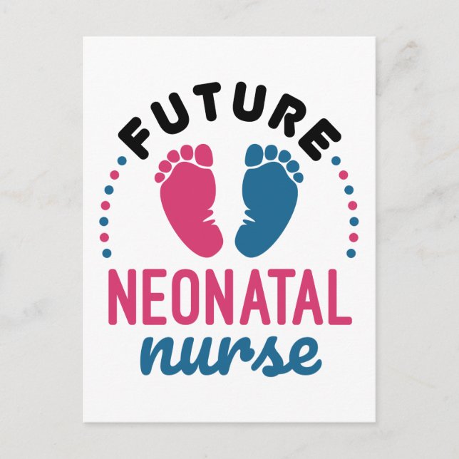 Future Neonatal Nurse Preemie NICU Nursing Postcard (Front)