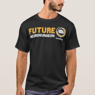 Future Neurosurgeon Loading Brain Neurologist Clas T-Shirt