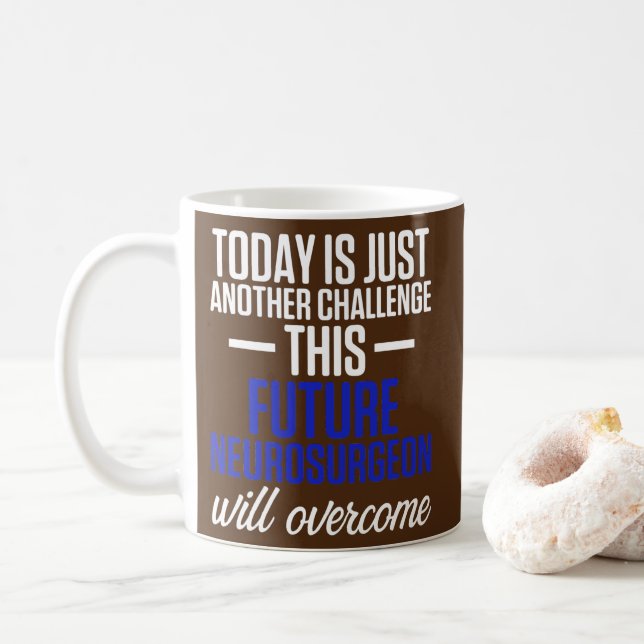 Future Neurosurgeon Neurology Challenge Neuro Coffee Mug (With Donut)