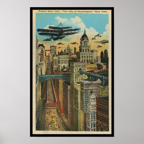 Future New York the City of Skyscrapers Poster