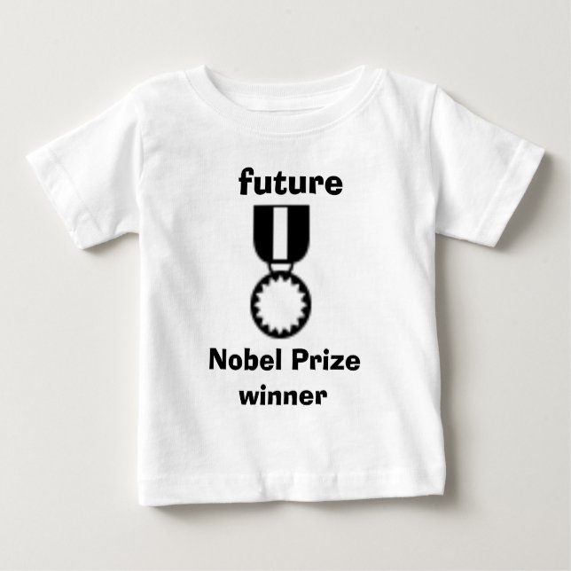 Future Nobel Prize Winner Baby T Baby T-Shirt (Front)