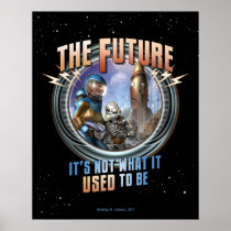 Future: Not What it Used to Be (16x20") Poster