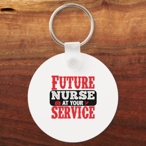 Future nurse at your service keychain