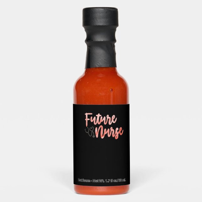 Future Nurse - Career  Hot Sauces (Front)