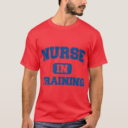 Future Nurse In Training Nursing Student Nursing S T_Shirt