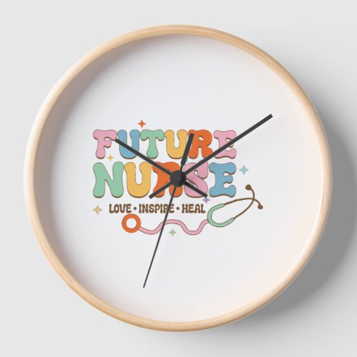 Future Nurse Love Inspire Heal Clock