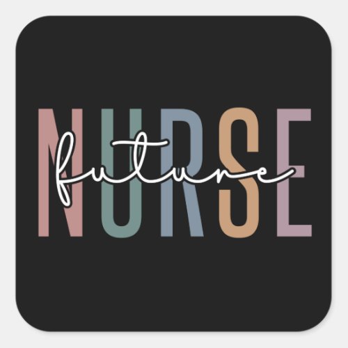 Future Nurse  Nurse in training gifts Square Sticker