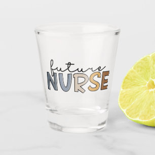 Future Nurse Nursing School Student Gift Shot Glass