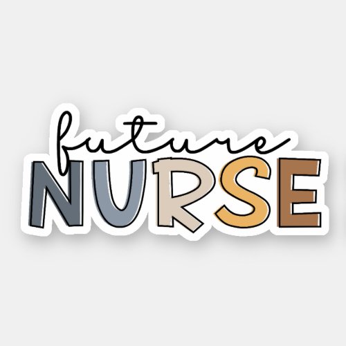 Future Nurse  Nursing School Student Gift Sticker