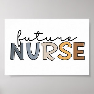 Future Nurse   Nursing Student Gifts Poster
