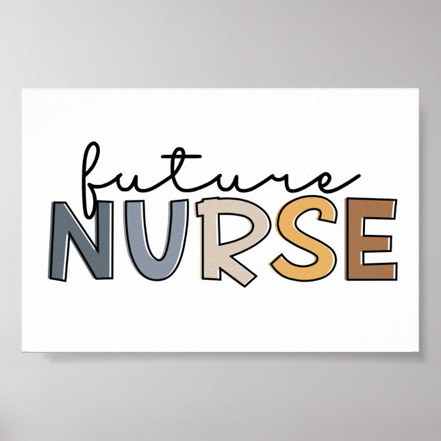 Future Nurse | Nursing Student Gifts Poster (Front)