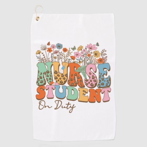 Future Nurse Student On Duty Golf Towel