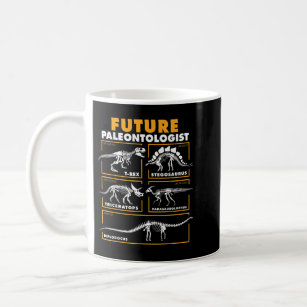 Future Paleontologist Dinosaur Fossil Paleontology Coffee Mug