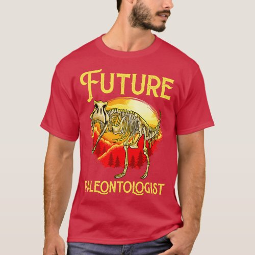 Future Paleontologist Dinosaur Obsessed Dinosaurs T_Shirt