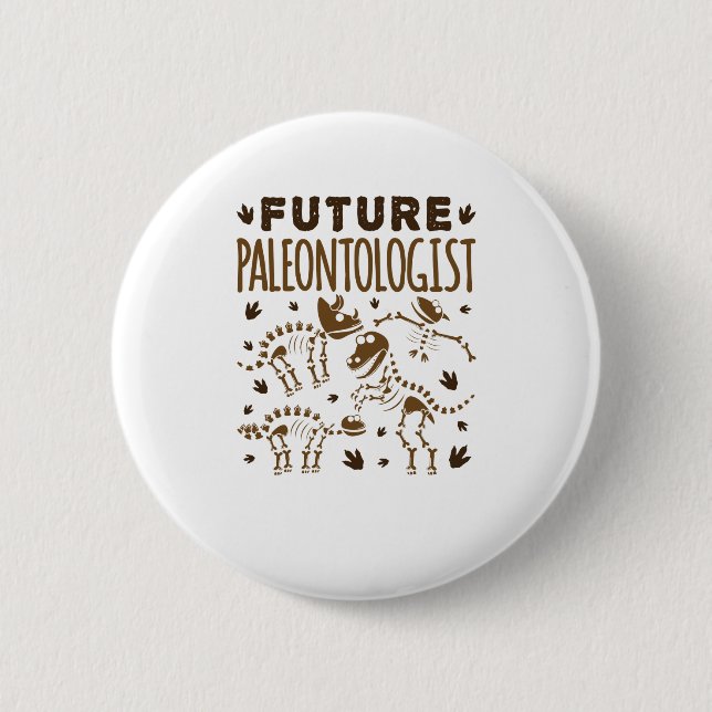 Future Paleontologist Paleontology Dinosaur Bones Button (Front)