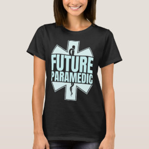 Future Paramedic First Aid EMT Medical Medicine EM T-Shirt
