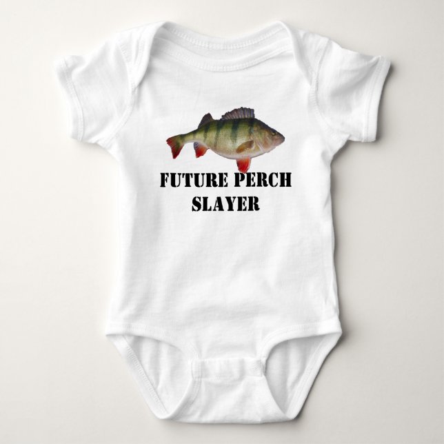 Future Perch Slayer Fishing Baby Shirt (Front)