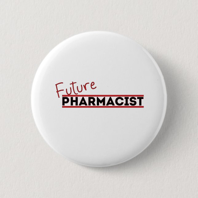 Future Pharmacist Button (Front)