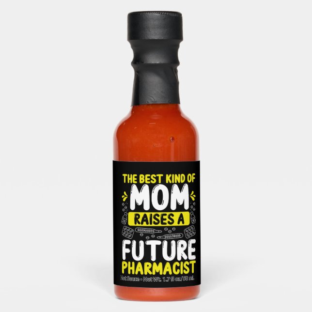 Future Pharmacist Funny Pharmacy School Party Hot Sauces (Front)