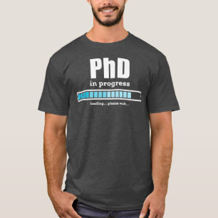 Future PhD Medical Doctor In Progress Bar Student T-Shirt