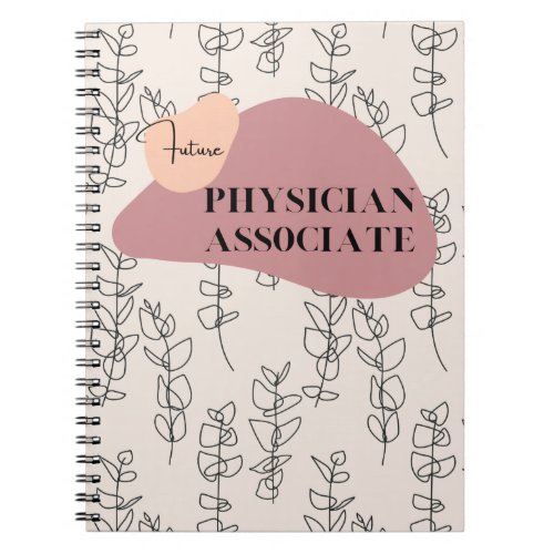 Future Physician Associate Modern Notebook Gift