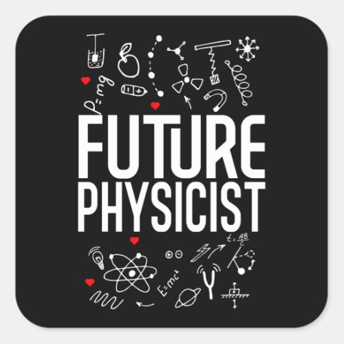 Future Physicist Square Sticker