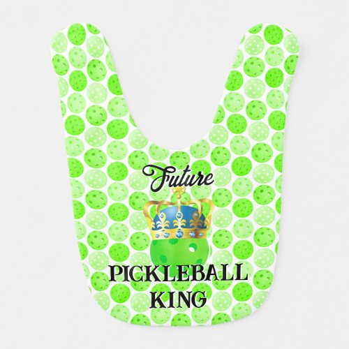 Future Pickleball King Baby Green Ball in Crown Baby Bib