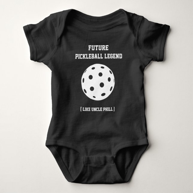 Future Pickleball LEGEND, like uncle Baby Bodysuit (Front)