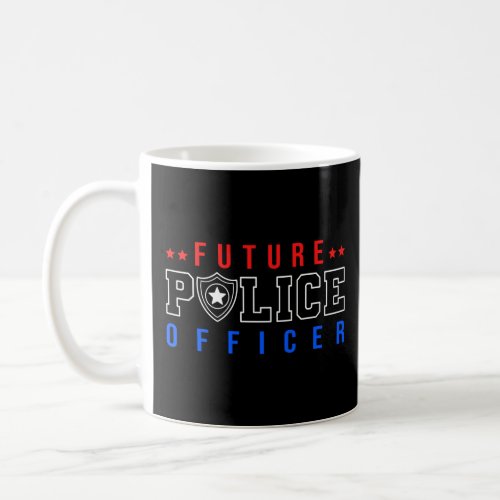 Future Police Officer  Coffee Mug