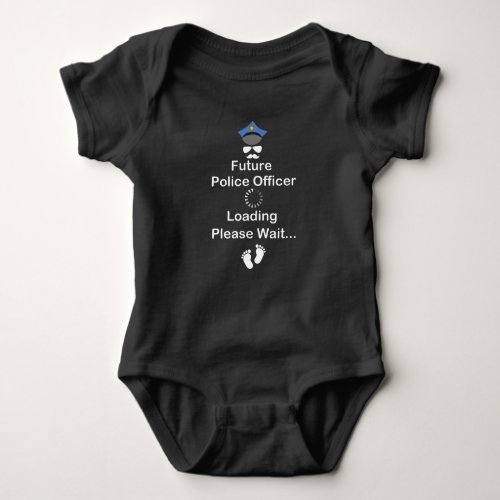 Future Police officer loading please wait Baby Bodysuit